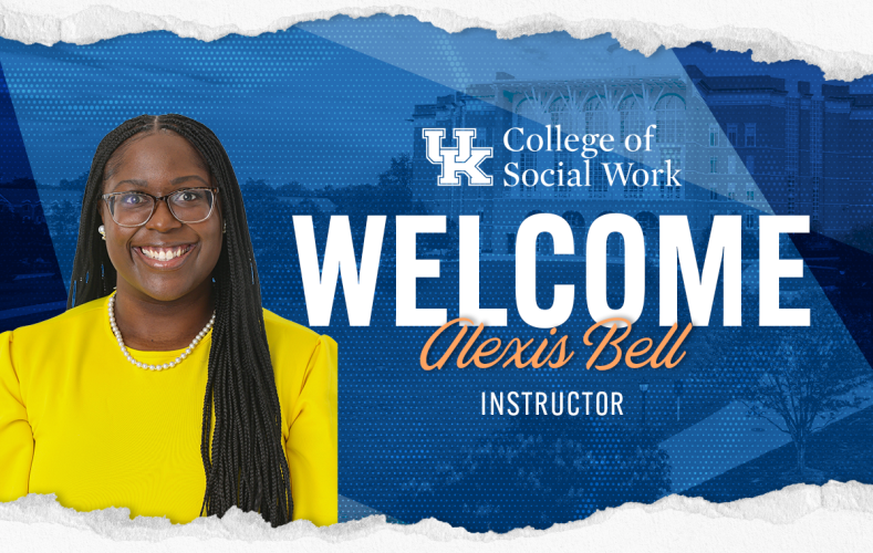 College of Social Work Welcomes Dr. Alexis Bell as Clinical Assistant Instructor  