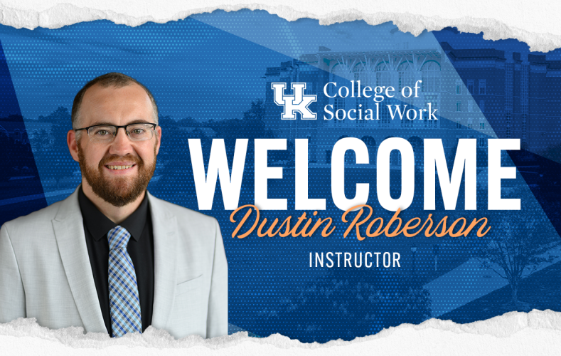 Dustin Roberson Joins the CoSW as Clinical Faculty 