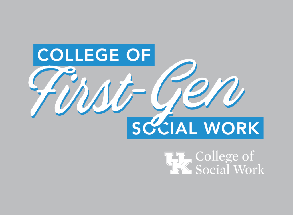 Celebrate First-Generation Students with the UK College of Social Work 