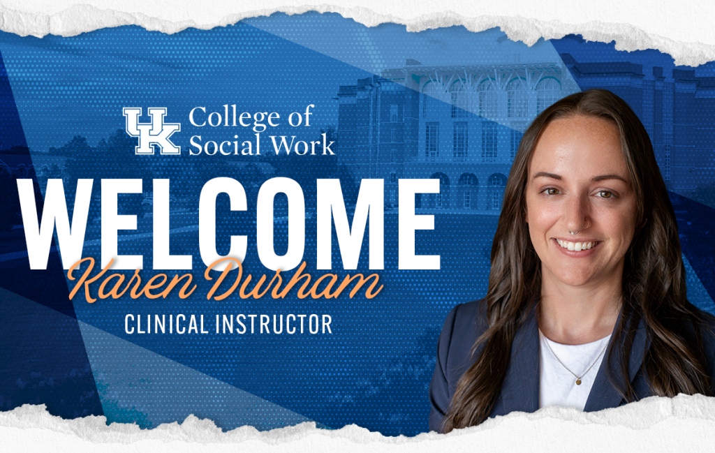 Welcome Karen Durham, clinical instructor